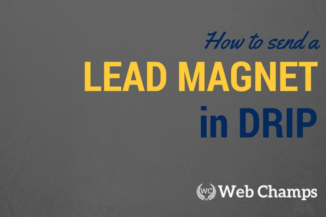 How to Send a Lead Magnet with Drip’s Workflow Automation